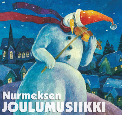 Kuvituskuva: Akvarellimainen kuva, jossa lumiukko soittaa viulua. Taustalla kylä iltavalaistuksessa. Teksti Nurmeksen joulumusiikki.